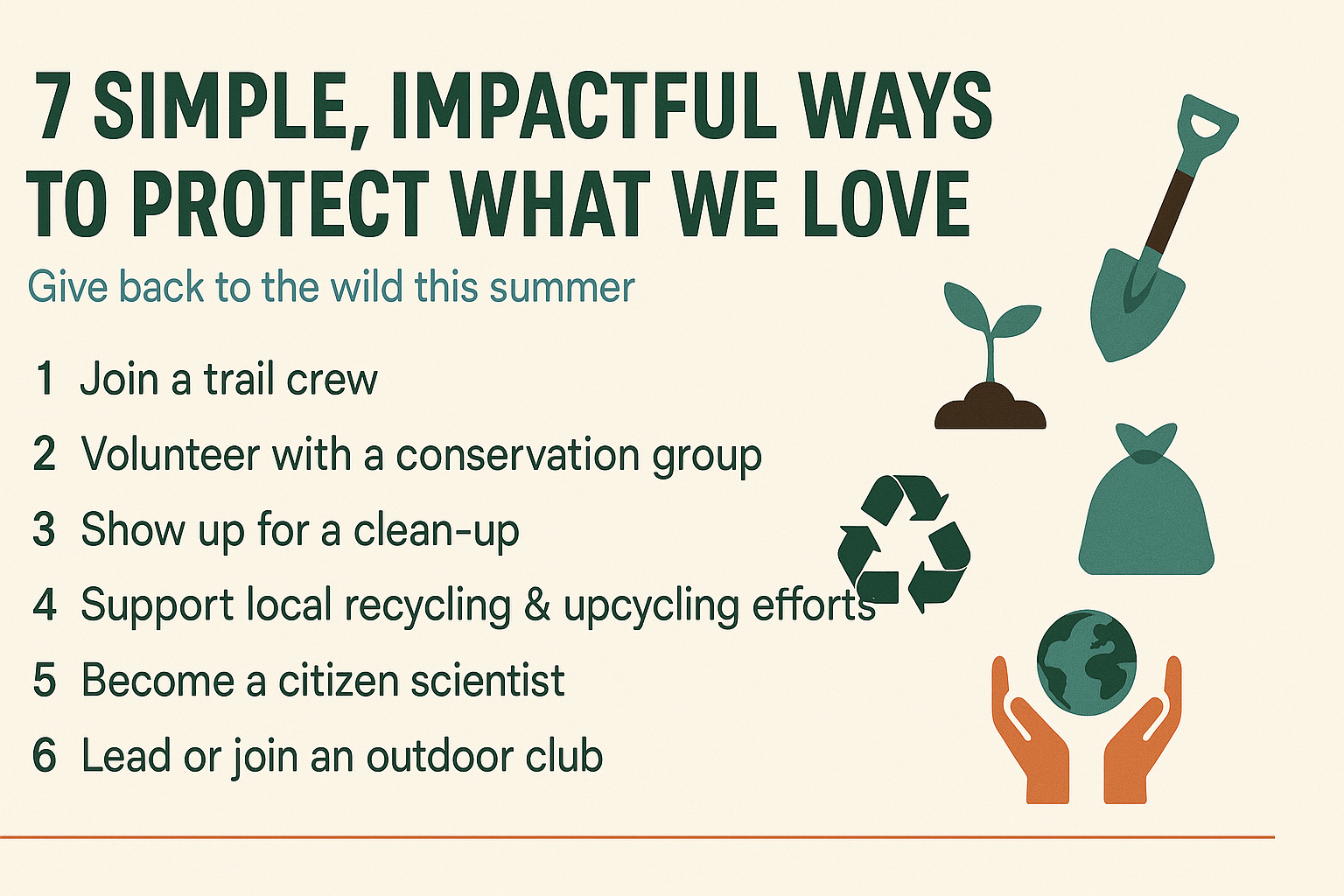 Give Back to the Wild: 7 Ways to Help Your Outdoor Community This Summer